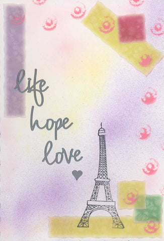 Life, Hope, Love… Paris
