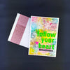 Follow Your Heart Greeting Card, Sentimental Card, Achieve Your Goals, Chase your Dreams Card -5x7
